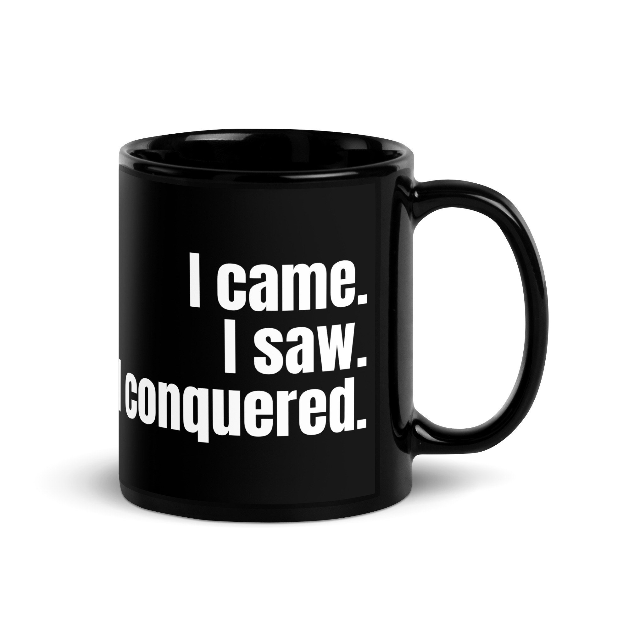I came, I saw, I conquered - Black Glossy Mug - Image 2
