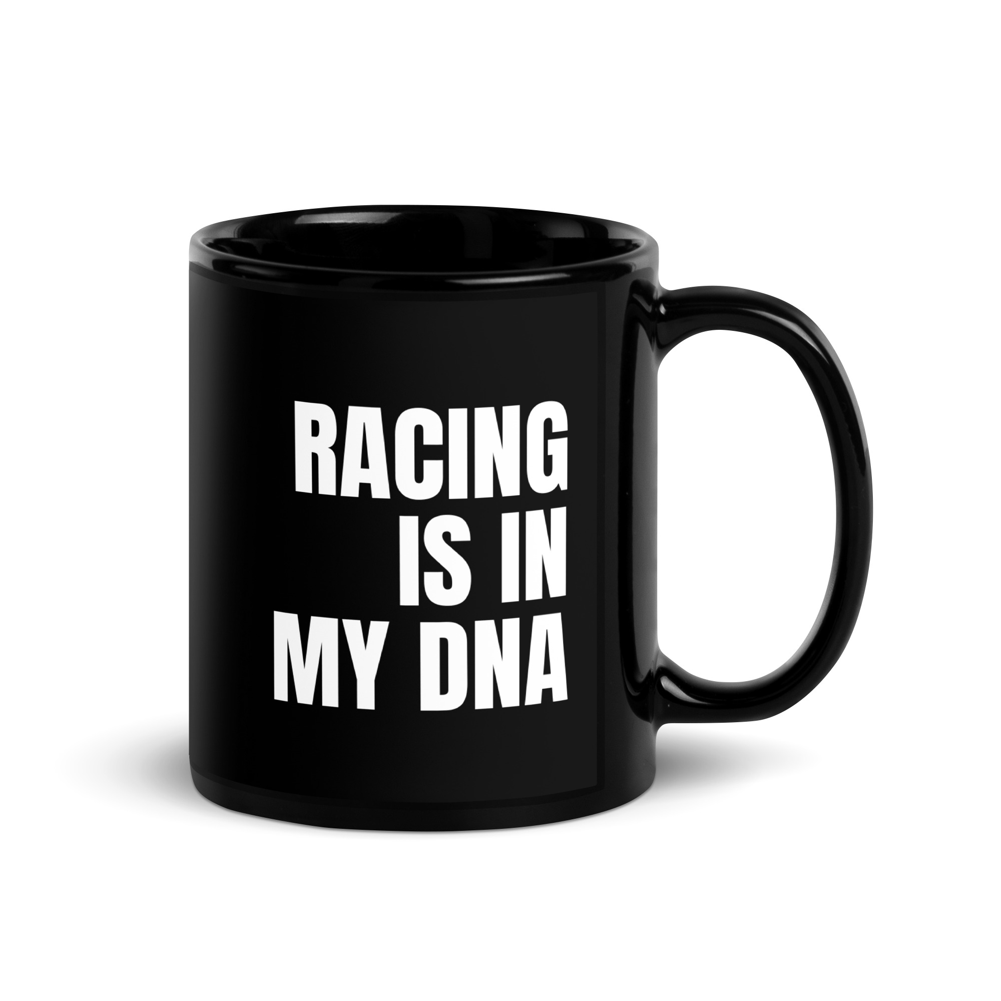 RACING IS IN MY DNA - Black Glossy Mug