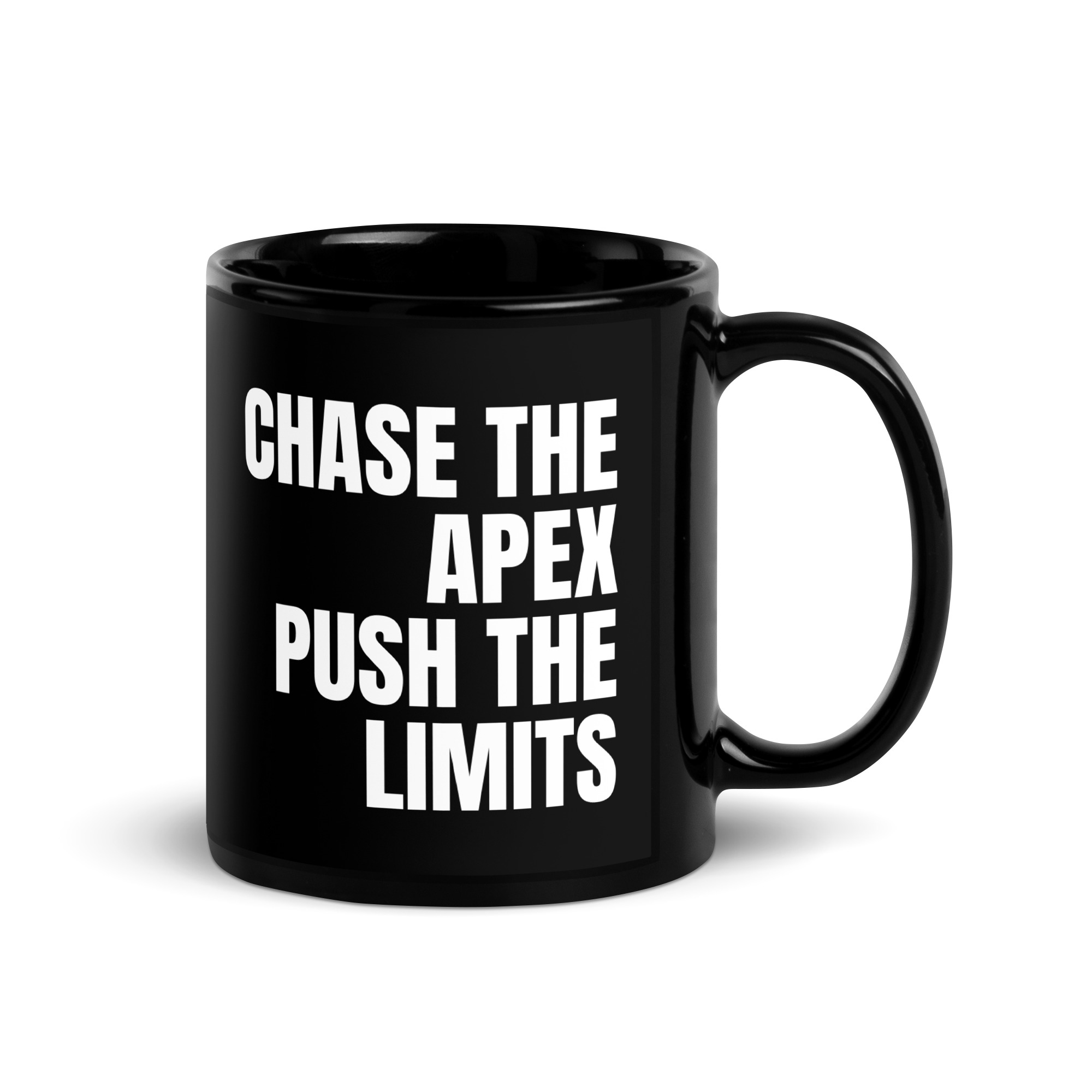 CHASE THE APEX, PUSH THE LIMITS - Black Glossy Mug