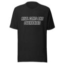 REAL CARS ARE OVERRATED - Unisex t-shirt